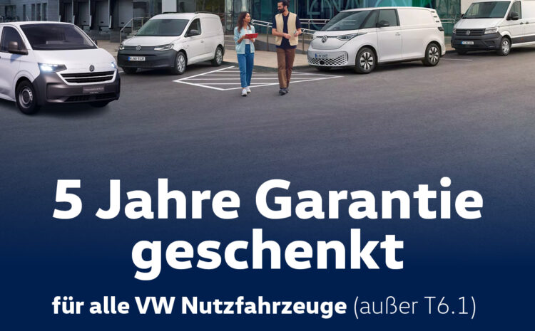  VW Nutzfahrzeuge 5 Jahre Garantie